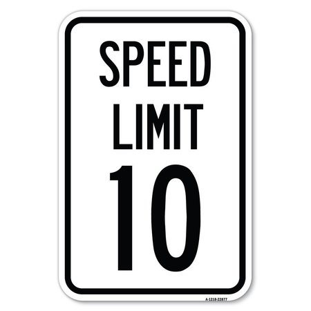 SIGNMISSION Speed Reduction Sign Speed Limit 10 Mph Heavy-Gauge Aluminum Sign, 12" x 18", A-1218-22877 A-1218-22877
